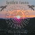 Heathen Foray - This Is The Call album