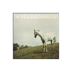 Rosebuds - The Rosebuds Make Out album