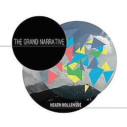 Heath Hollensbe - The Grand Narrative album