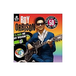 Roy Orbison - Roy Orbison - 50 All Time Greatest Hits album