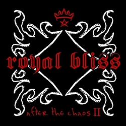 Royal Bliss - After the Chaos II альбом