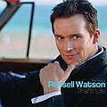 Russell Watson - That&#039;s Life альбом