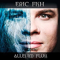 Eric Fish - Alles im Fluss album
