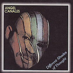 Angel Canales - Different Shades Of Thought album
