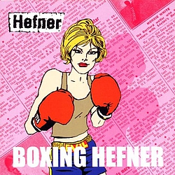Hefner - Boxing Hefner album