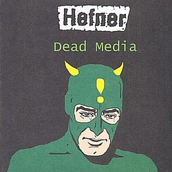 Hefner - Dead Media альбом