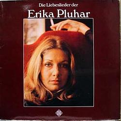 Erika Pluhar - Die Liebeslieder der Erika Pluhar альбом
