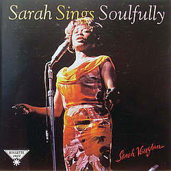 Sarah Vaughan - Sarah Sings Soulfully альбом