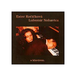 Ester Kočičková a Lubomír Nohavica - S klavÃ­rem album