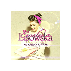 Ewelina Lisowska - W StronÄ SÅoÅca album