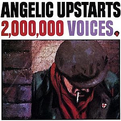 Angelic Upstarts - 2,000,000 Voices album