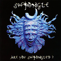 Shpongle - Are You Shpongled? album