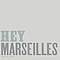 Hey Marseilles - Lines We Trace album