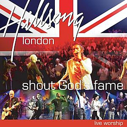 Hillsong London - Shout God&#039;s Fame album