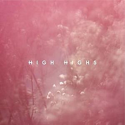 High Highs - High Highs album