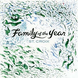 Family Of The Year - St. Croix EP album