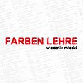 Farben Lehre - Wiecznie MÅodzi album