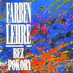 Farben Lehre - Bez Pokory album