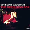 Sons And Daughters - The Repulsion Box альбом