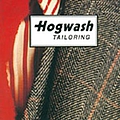 Hogwash - Tailoring album