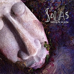Solas - Waiting for an Echo album