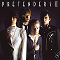 The Pretenders - Pretenders II альбом