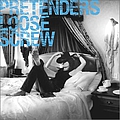 The Pretenders - Loose Screw album