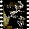 The Starting Line - Based on a True Story альбом