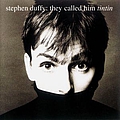 Stephen Duffy - They Called Him Tin Tin album