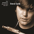 Steve Earle - The Definitive Collection альбом