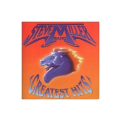 Steve Miller - Steve Miller Band - Greatest Hits альбом