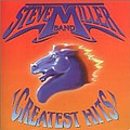 Steve Miller - Steve Miller Band - Greatest Hits album