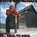 Stevie Ray Vaughan &amp; Double Trouble - Soul to Soul album