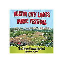 String Cheese Incident - Live at Austin City Limits Music Festival 2006: The String Cheese Incident альбом