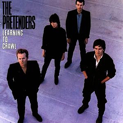 The Pretenders - Learning to Crawl альбом