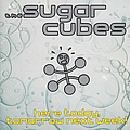 The Sugarcubes - Here Today, Tomorrow Next Week! альбом
