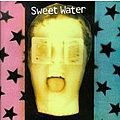 Sweet Water - Sweet Water альбом