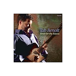 Tab Benoit - Fever for the Bayou album