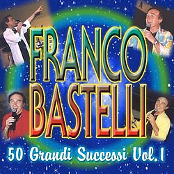 Franco Bastelli - 50 grandi successi vol.1 альбом