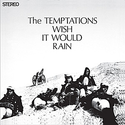 The Temptations - Wish It Would Rain album