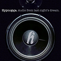 Hypnogaja - Audio From Last Night&#039;s Dream альбом