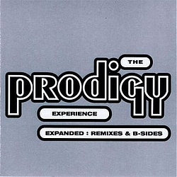 The Prodigy - Experience: Expanded альбом