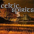 The Proclaimers - Celtic Spirits 5 (disc 1) альбом