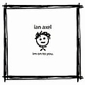 Ian Axel - I&#039;m On To You album