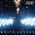 Gackt - WHITE LOVERS -Shiawase na Toki- альбом