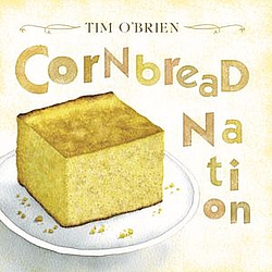Tim O&#039;Brien - Cornbread Nation album