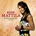 Anne Mattila - 40 Unohtumatonta Laulua album