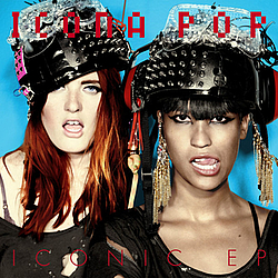 Icona Pop - Iconic EP album