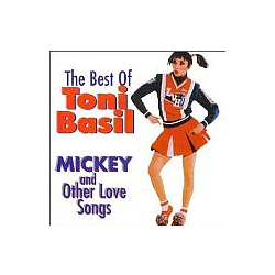 Toni Basil - The Best of Toni Basil: Mickey &amp; Other Love Songs альбом