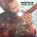 Tony Lucca - Canyon Songs album